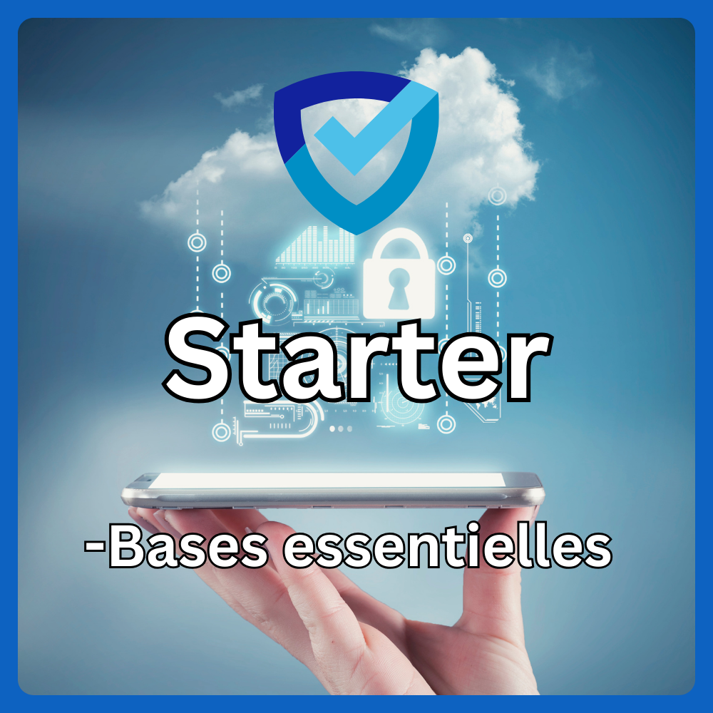 Starter – Les bases de la sécurité numérique