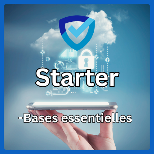 Starter – Les bases de la sécurité numérique